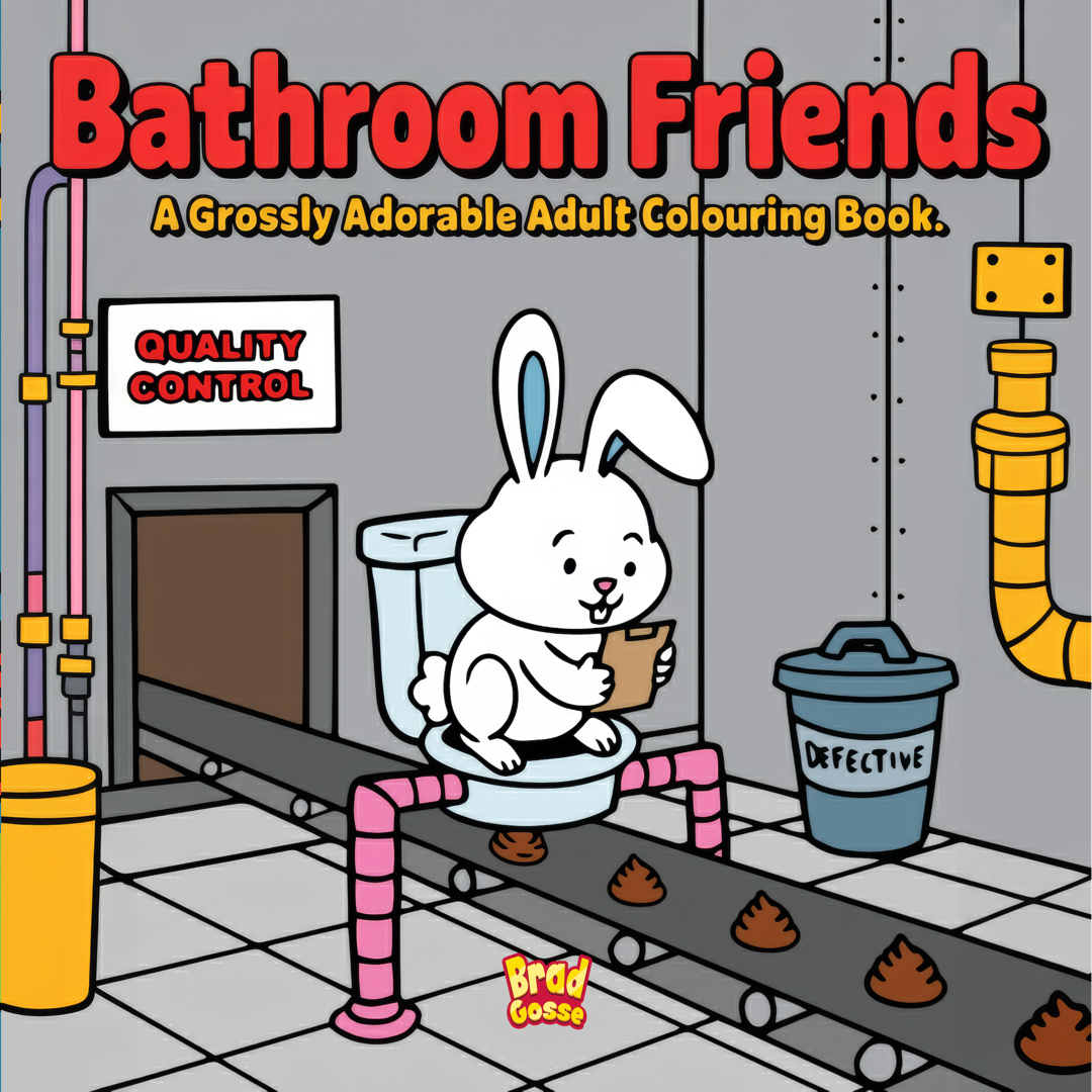 Bathroom Friends Grossly Adorable Adult Colouring Book (Signed Copy)