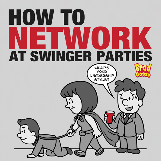 How to Network at Swinger Parties (Signed Copy)