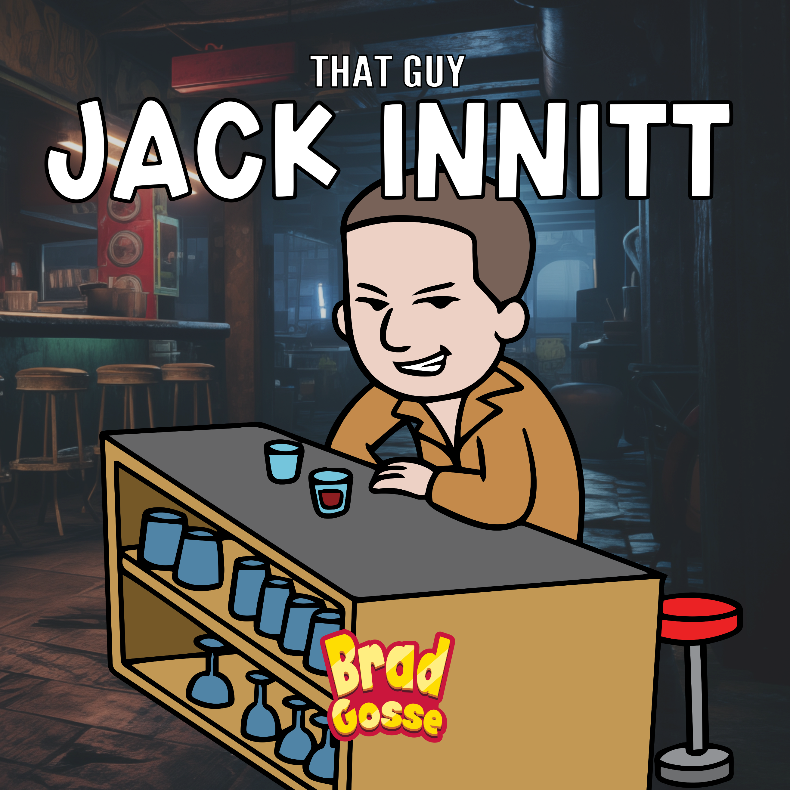 Thatguyjack That Guy Jack Innitt (Signed Copy) – Brad Gosse