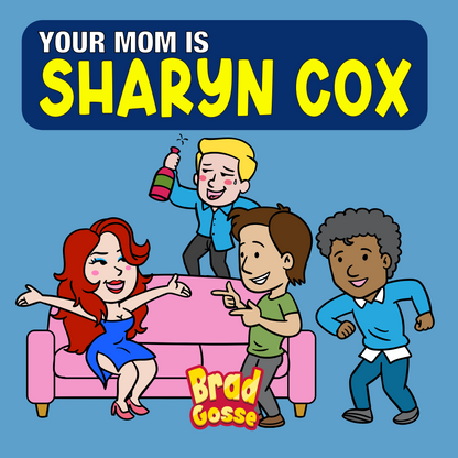 Your Mom is Sharyn Cox - Flat Cover Image