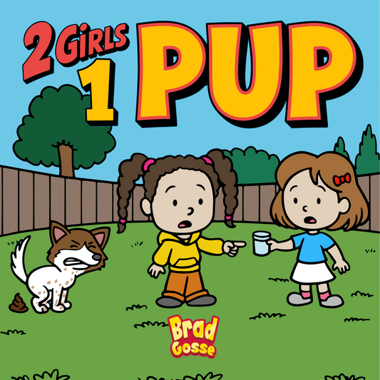 2 Girls 1 Pup (Signed Copy)