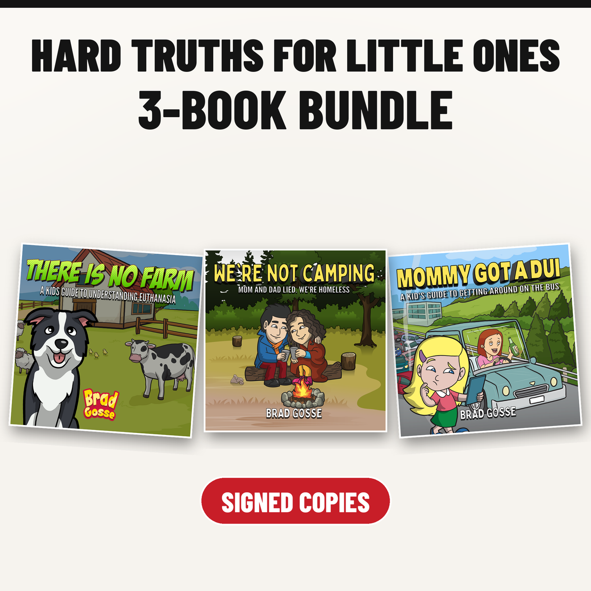 Hard Truths for Little Ones 3-Book Bundle (Signed Copies)