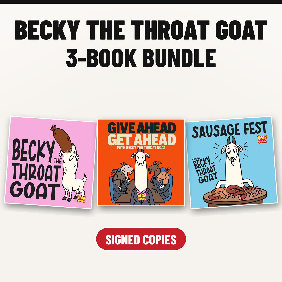 Becky The Throat Goat 3-Book Bundle (Signed Copies)