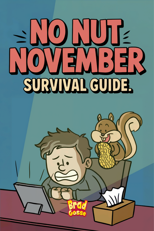 No Nut November (Signed Copy)