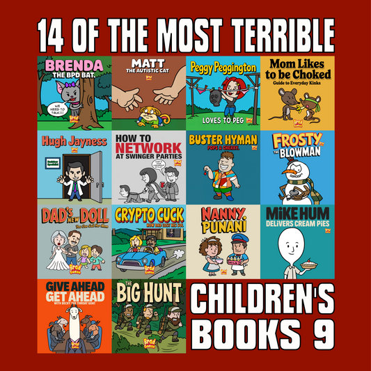 14 Of The Most Terrible Children's Books: Part 9 (Signed Copy)