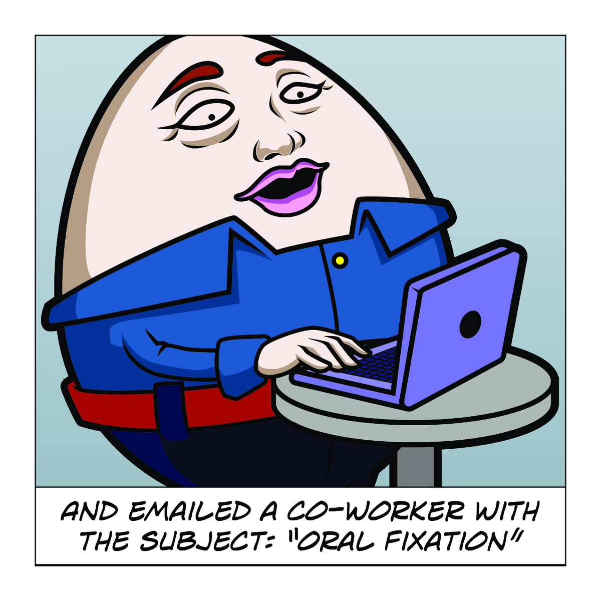 Humpty Dumpty: Discovers Workplace Misconduct - Interior Page 4