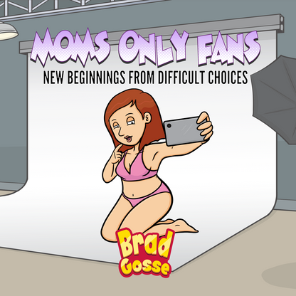 Moms Only Fans: New Beginnings From Difficult Choices - Flat Cover Image