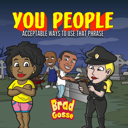 You People: Acceptable Ways To Use That Phrase - Flat Cover Image