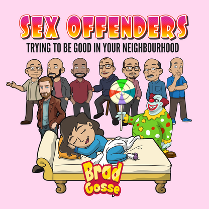 Sex Offenders: Trying To Be Good In Your Neighbourhood - Flat Cover Image