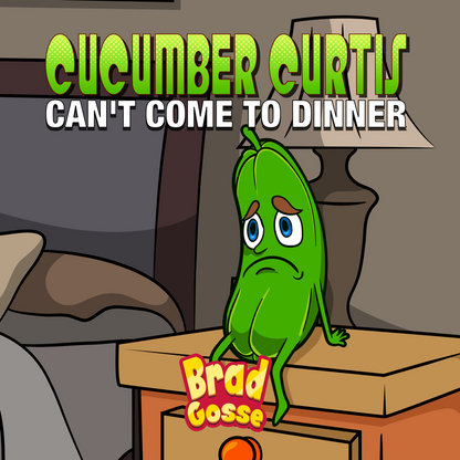 Cucumber Curtis: Can't Come To Dinner - Flat Cover Image
